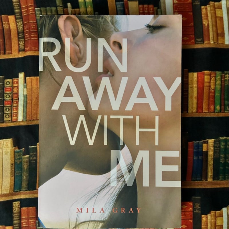 Run Away with Me