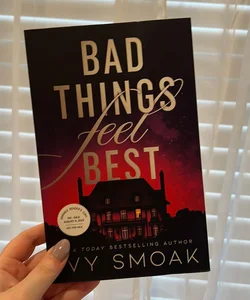 Bad Things Feel Best SIGNED ARC