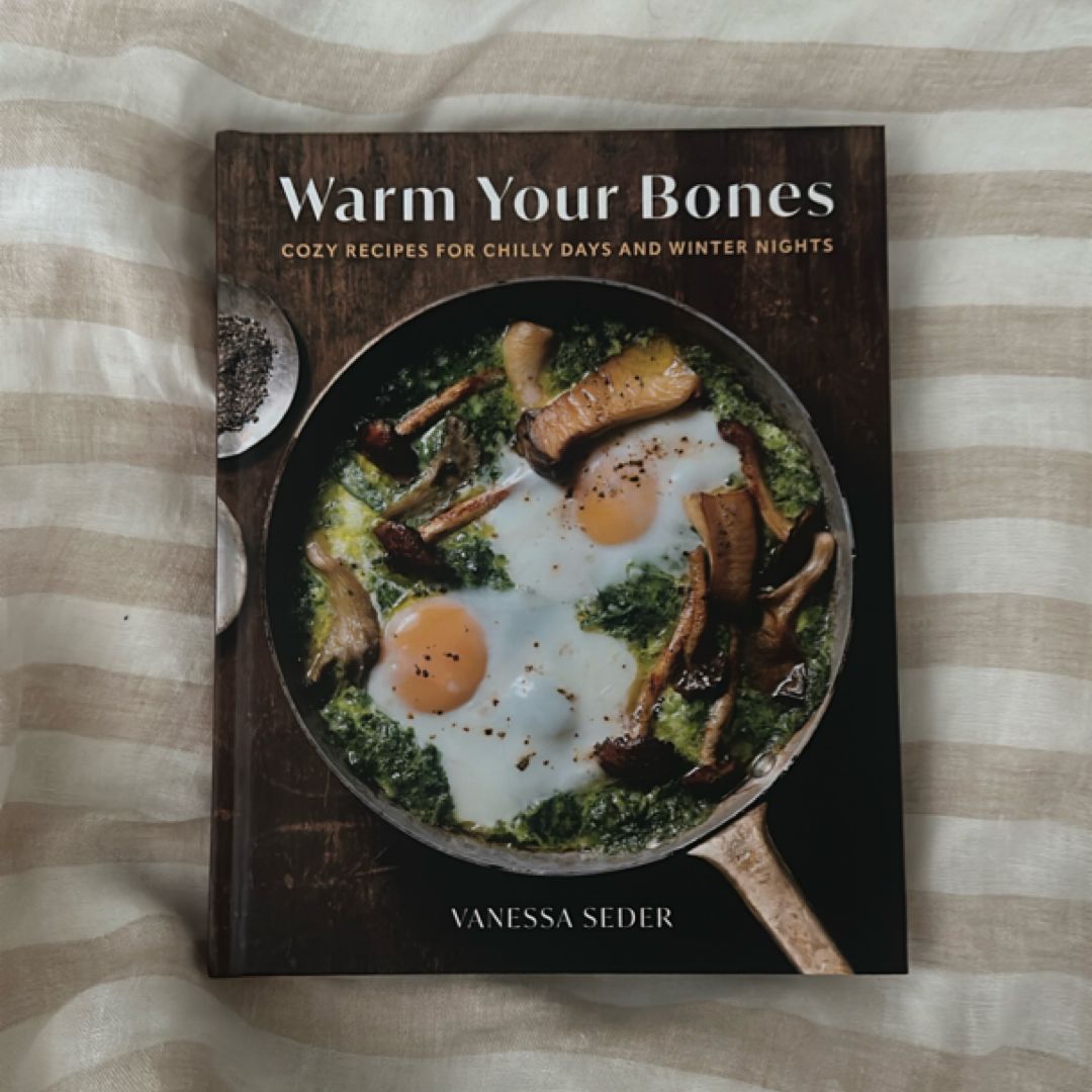 Warm Your Bones