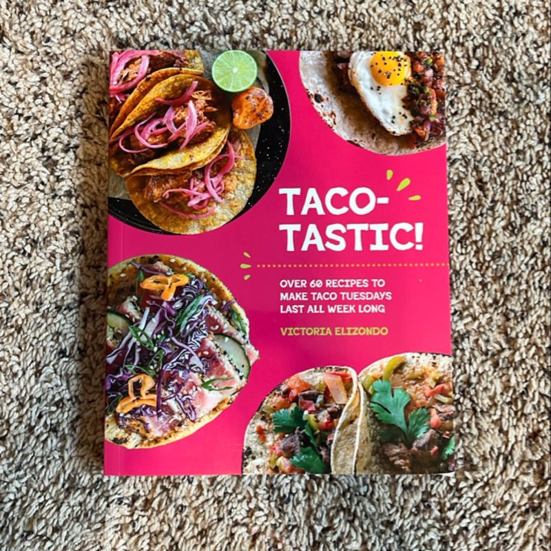 Taco-tastic!