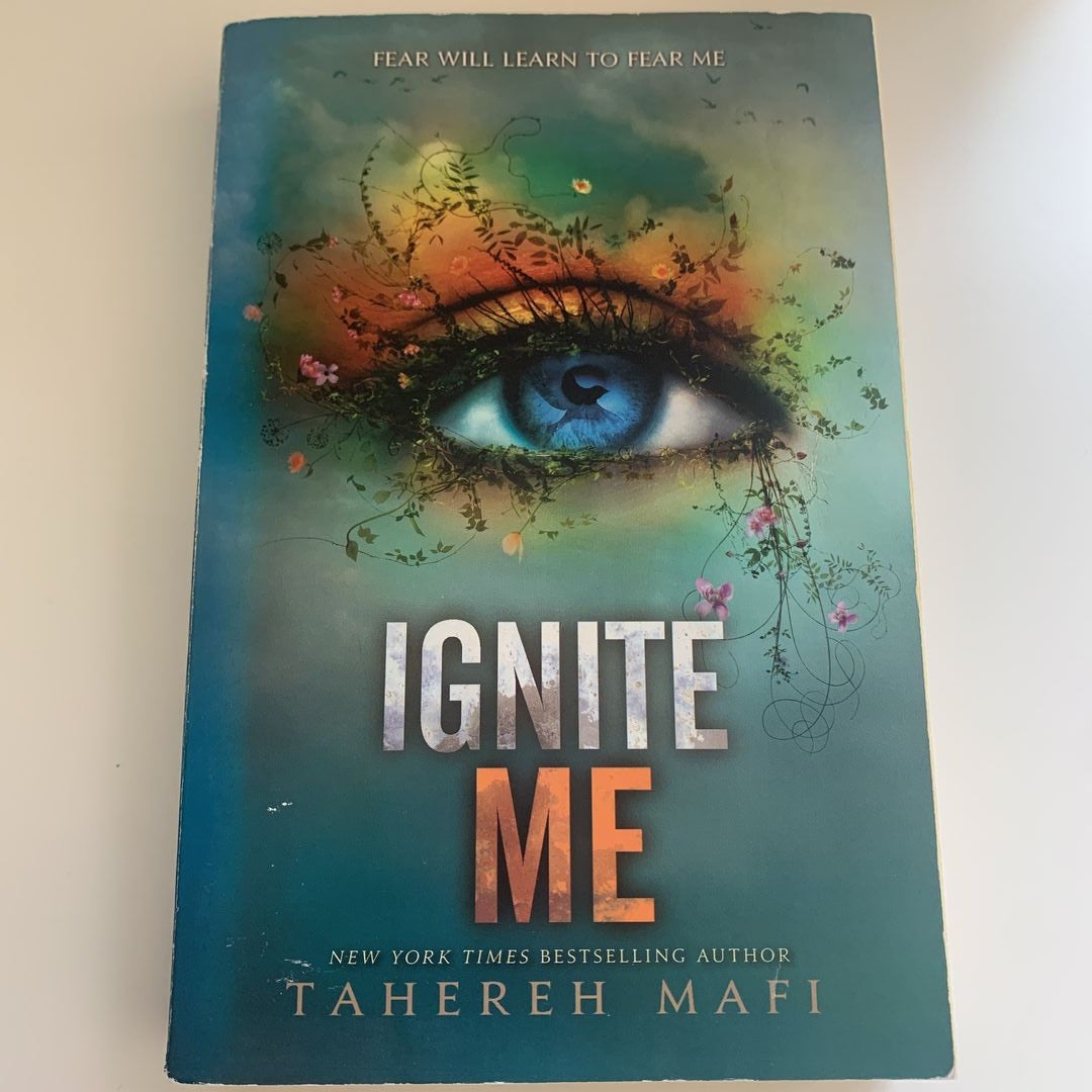 Ignite Me