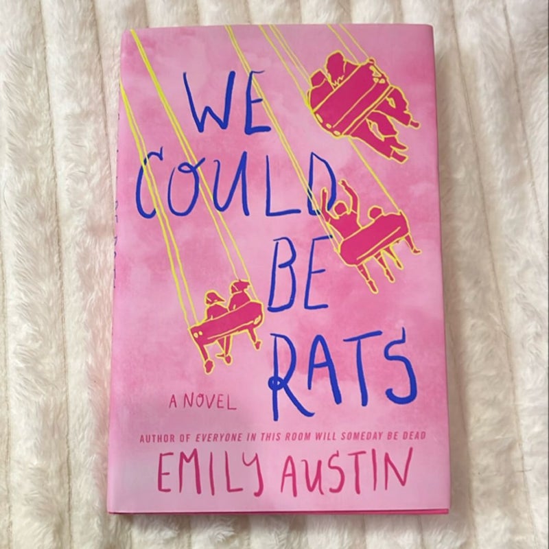 We Could Be Rats