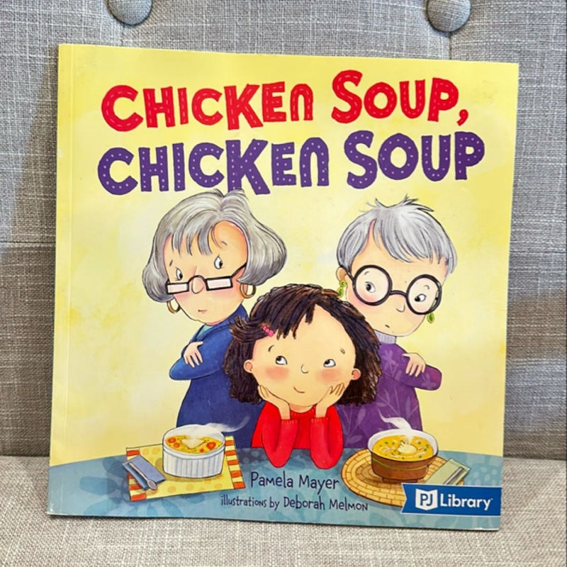 Chicken Soup, Chicken Soup