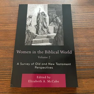 Women in the Biblical World