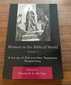 Women in the Biblical World