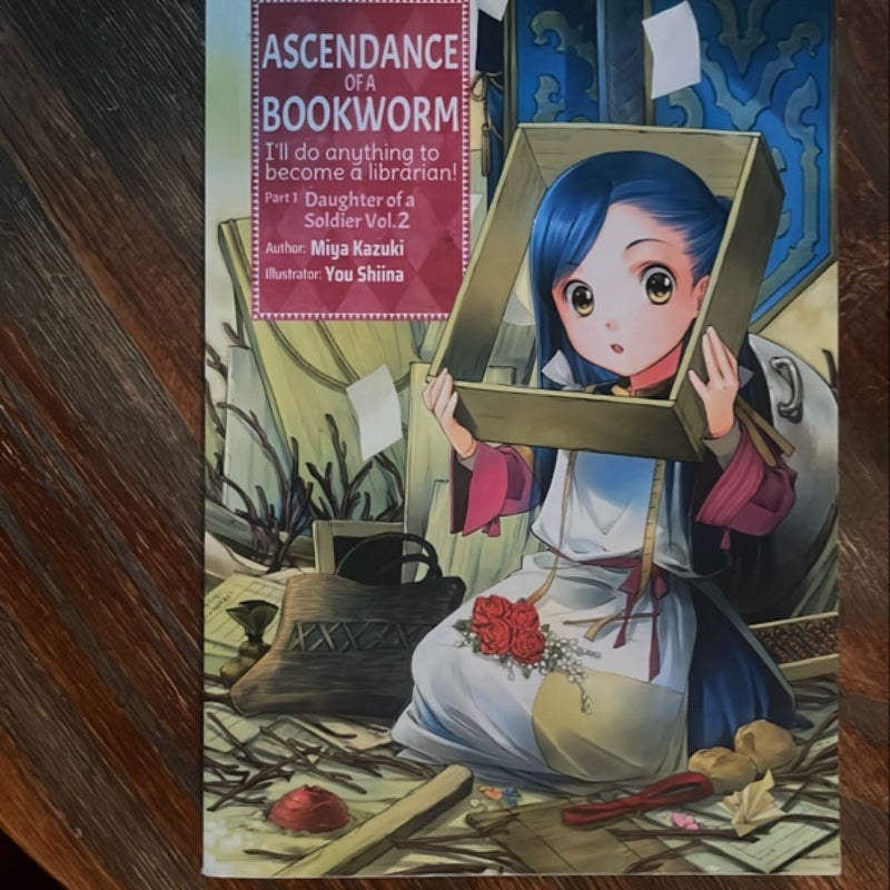 Ascendance of a Bookworm: Part 1 - Part 2 