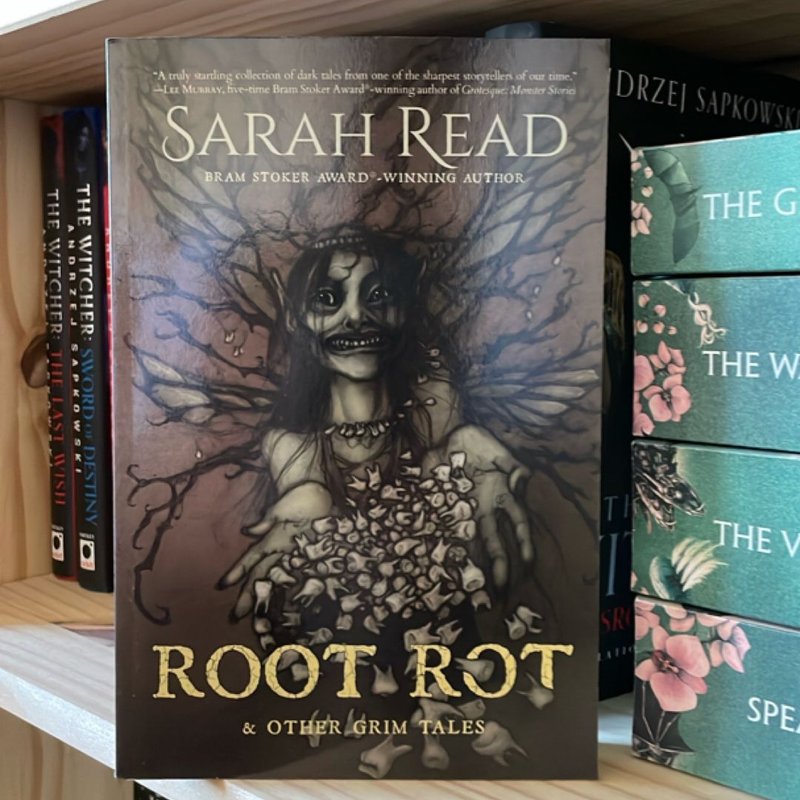 Root Rot and Other Grim Tales