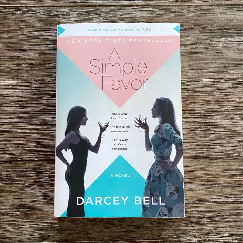 A Simple Favor Movie Tie In by Darcey Bell Paperback Pangobooks