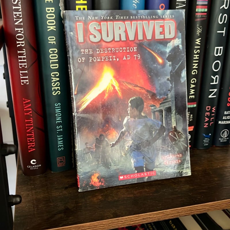 I Survived the Destruction of Pompeii, 79 A. D.