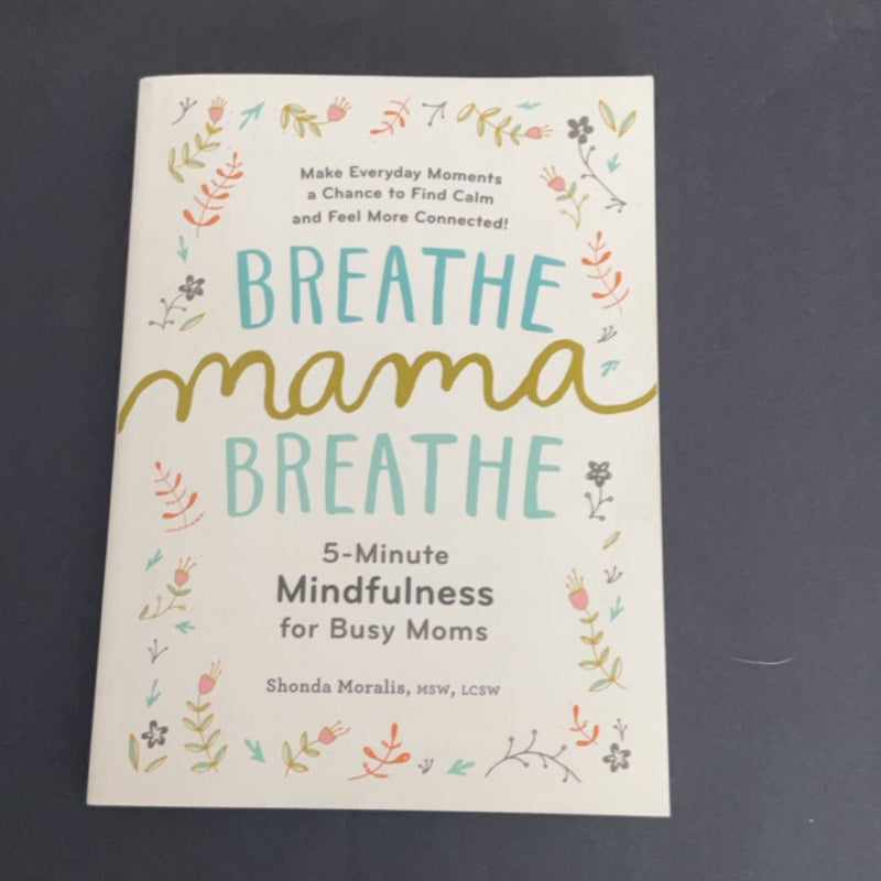 Breathe, Mama, Breathe