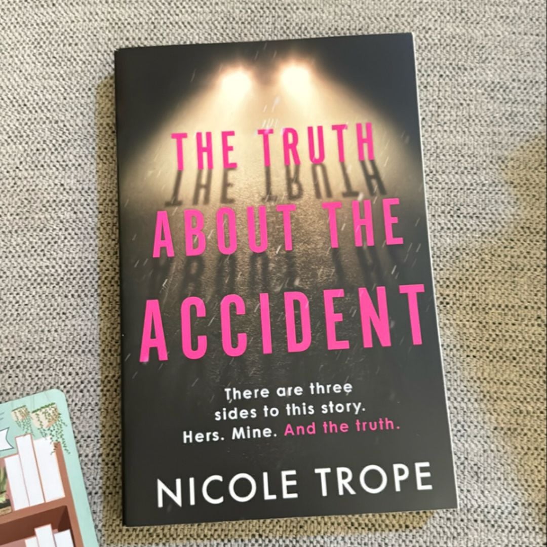 The Truth about the Accident