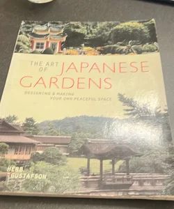 The Art of Japanese Gardening