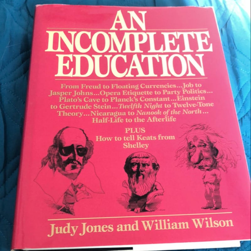 An Incomplete Education