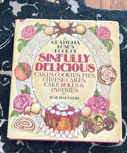 Grandma Rose’s Book of Sinfully Delicious