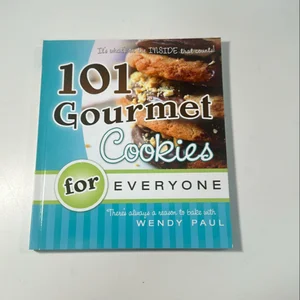 101 Gourmet Cookies for Everyone