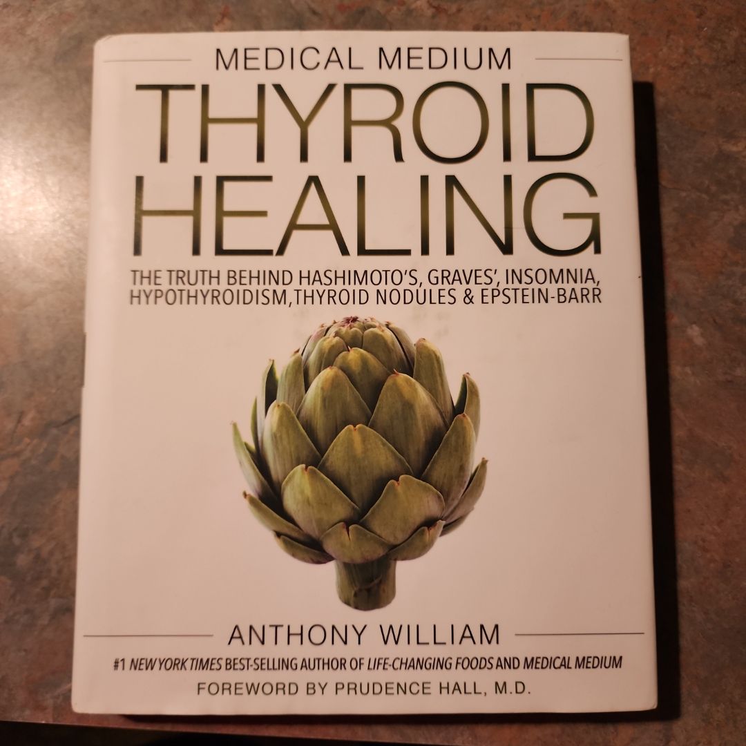 Medical Medium Thyroid Healing