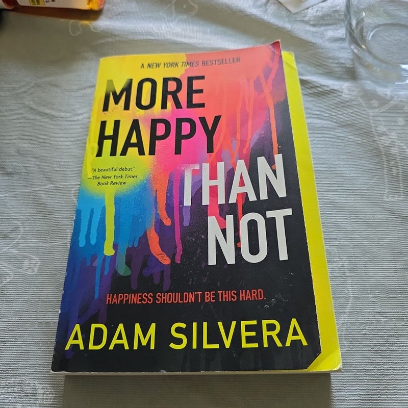 More Happy Than Not