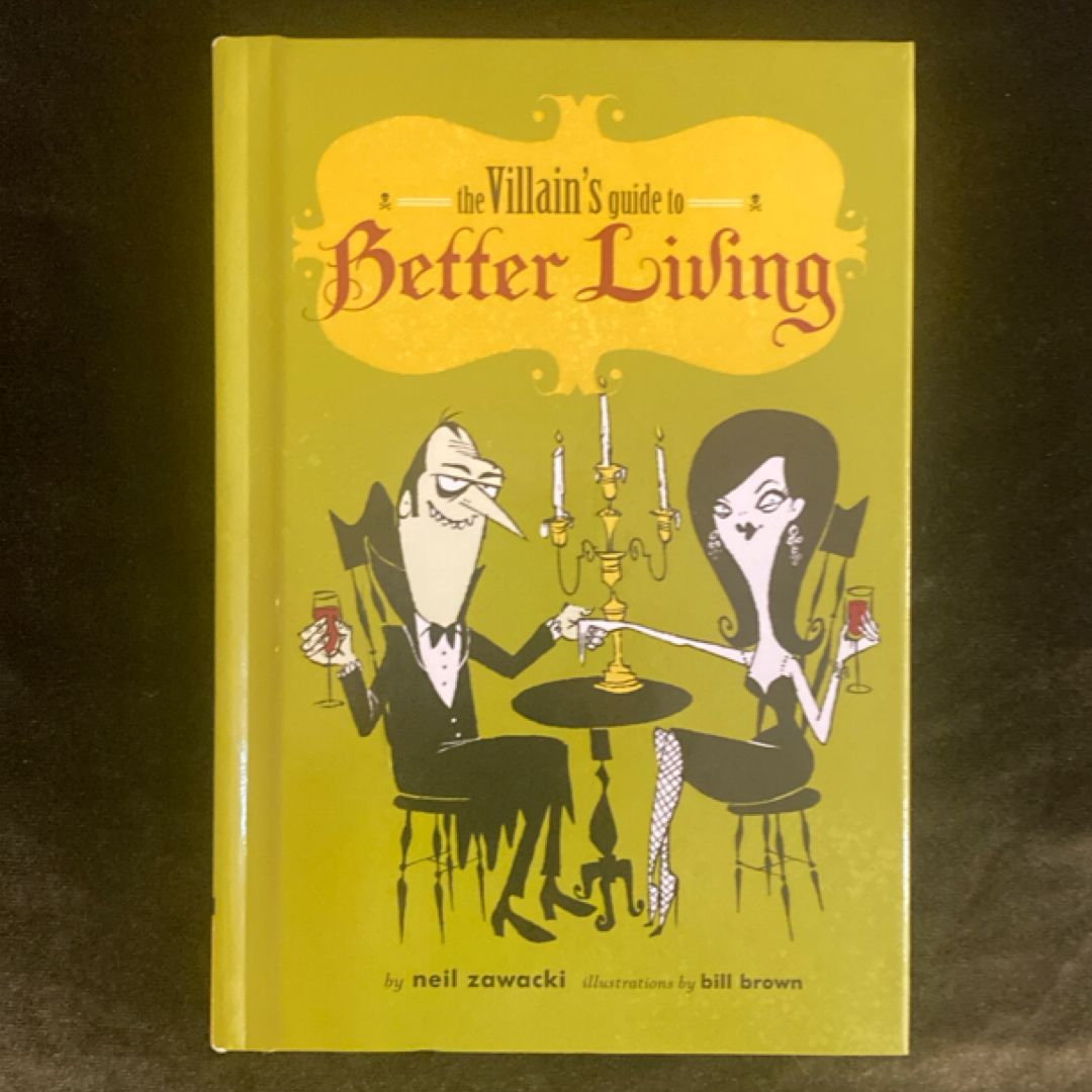 The Villain's Guide to Better Living