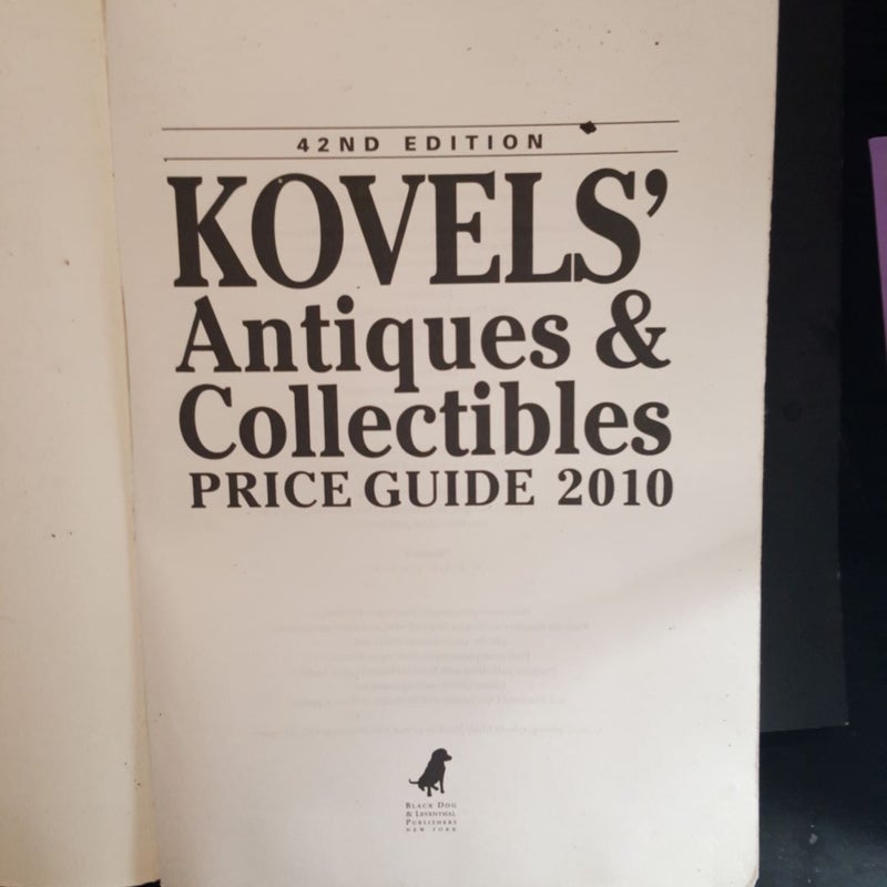 Kovels' Antiques & Collectibles Price Guide 2010