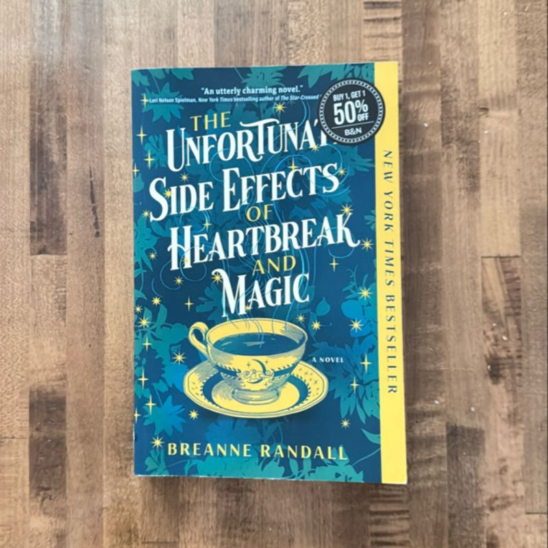 The Unfortunate Side Effects of Heartbreak and Magic