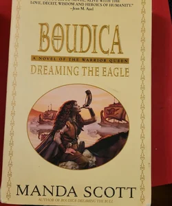 Boudica: Dreaming the Eagle