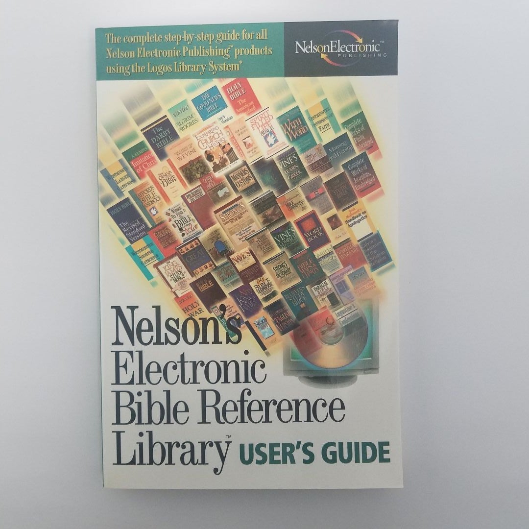 Nelson's Electronic Bible Reference Library by Nelson Electronic