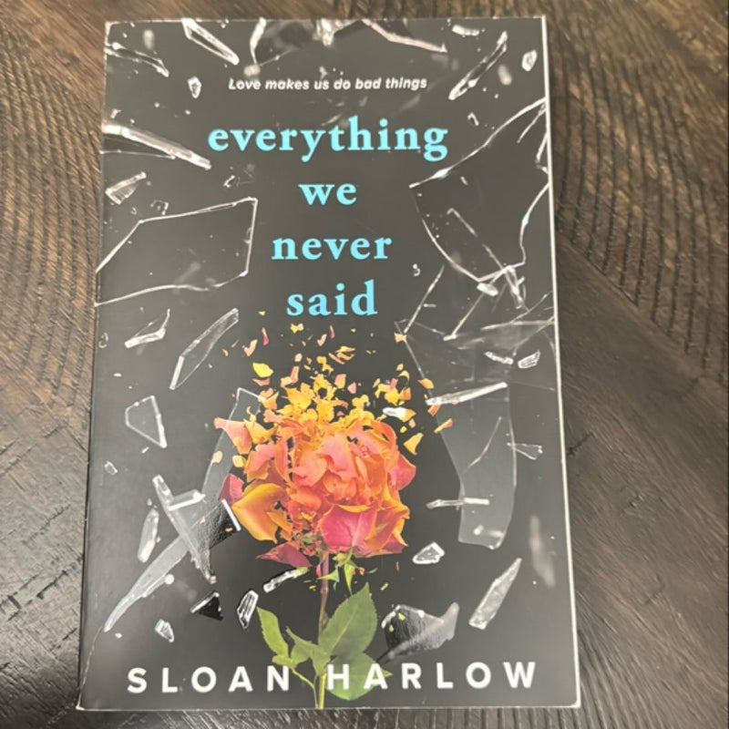 Everything We Never Said