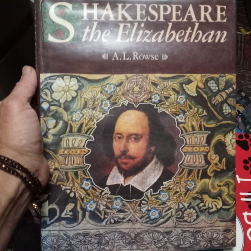 Shakespeare the Elizabethan