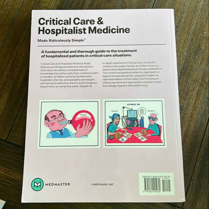 Critical Care and Hospitalist Medicine Made Ridiculously Simple