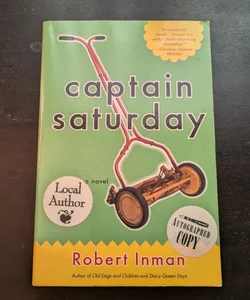 Captain Saturday [Autographed Copy]