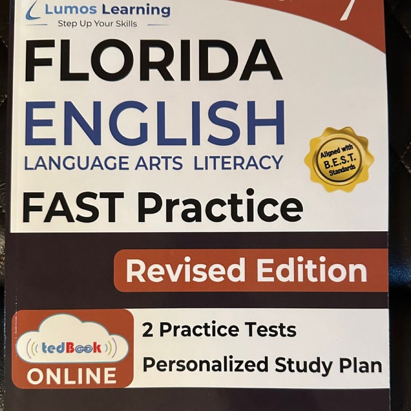 Florida Assessment of Student Thinking (FAST) Test Prep: Grade 7 English Language Arts Literacy (ELA) Practice Workbook and Full-Length Online Assessments