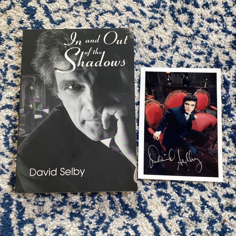 In and Out of Shadows with signed David Selby photo
