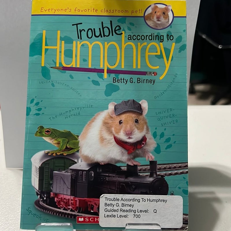 Trouble According to Humphrey 
