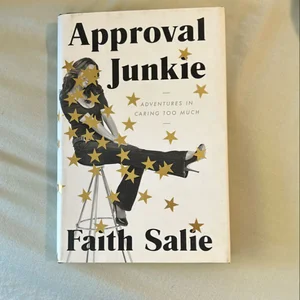 Approval Junkie