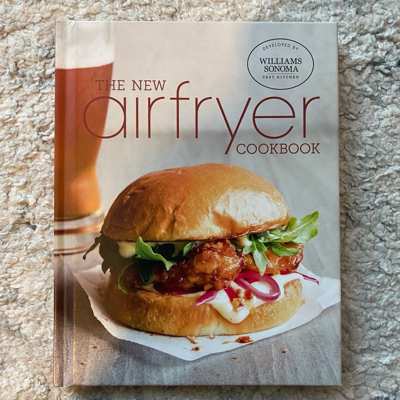 The New Air Fryer Cookbook