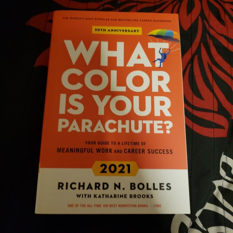 What Color Is Your Parachute? 2021