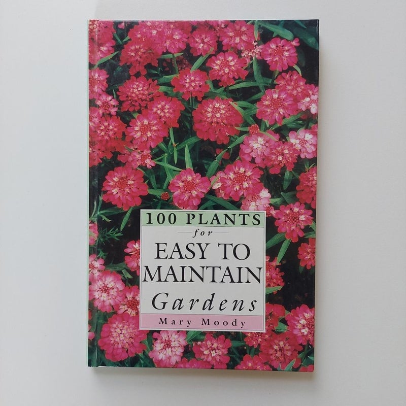 100 Plants for Easy to Maintain Gardens