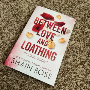 Between Love and Loathing