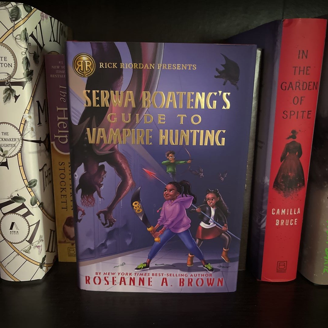 Rick Riordan Presents Serwa Boateng's Guide to Vampire Hunting (a Serwa Boateng Novel Book 1)