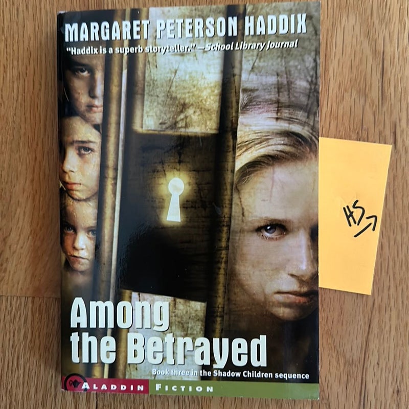 Among the Betrayed