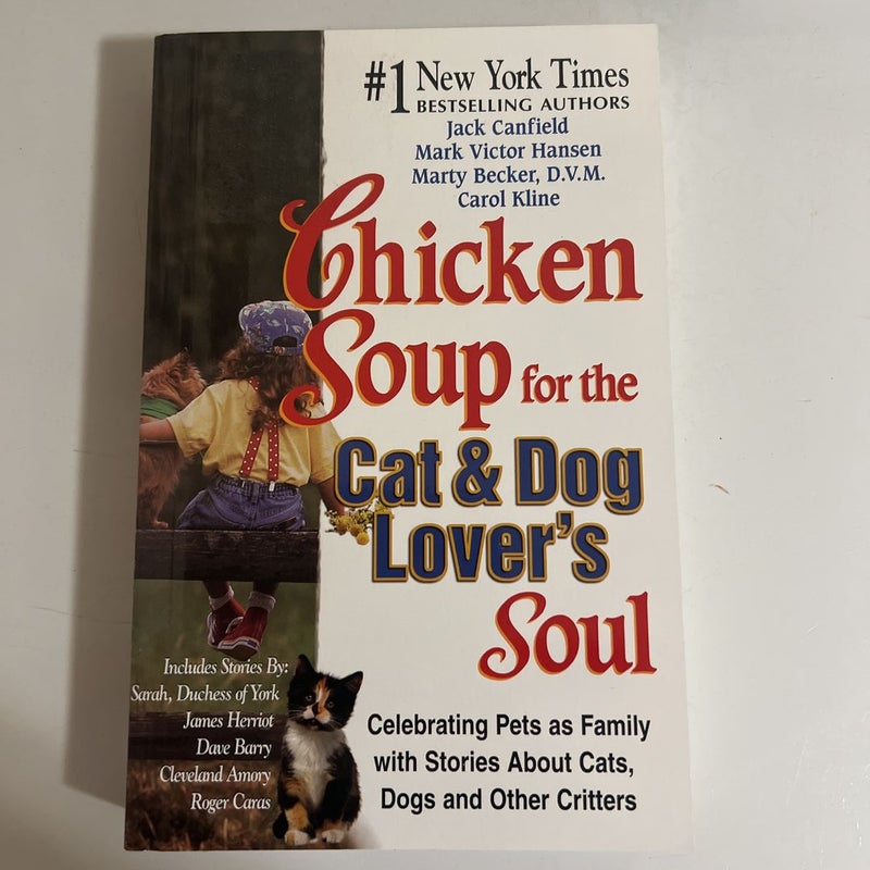 Chicken Soup for the Cat and Dog Lover's Soul