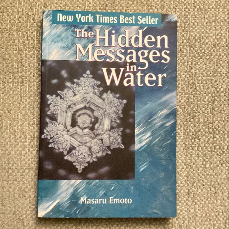 The Hidden Messages in Water