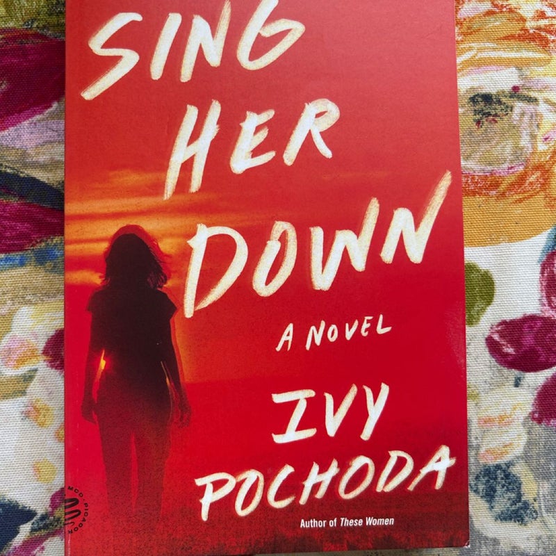 Sing Her Down