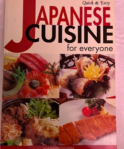 Quick and Easy Japanese Cuisine for Everyone