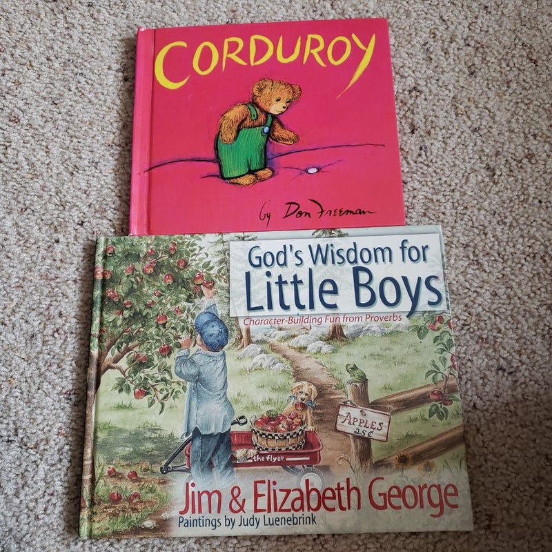 God's Wisdom for Little Boys and Corduroy 