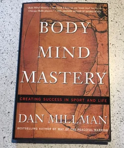 Body Mind Mastery