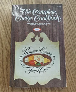 Complete Cheese Cookbook