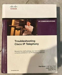 Troubleshooting Cisco IP Telephony