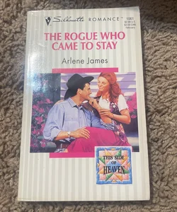 The Rogue Who Came to Stay