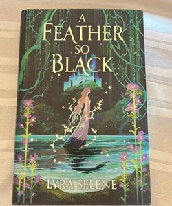 A Feather So Black (Fairyloot edition)